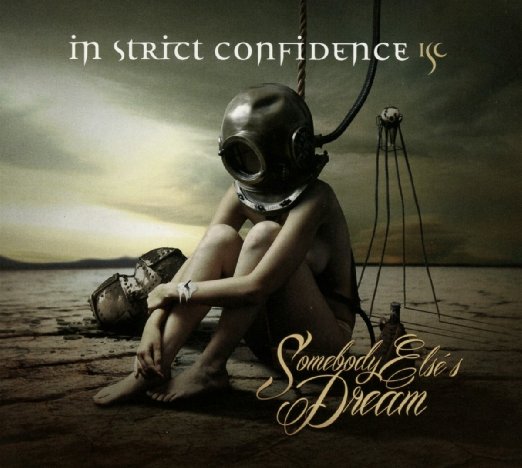 In Strict Confidence - Somebody Elses Dream (Extended Version)